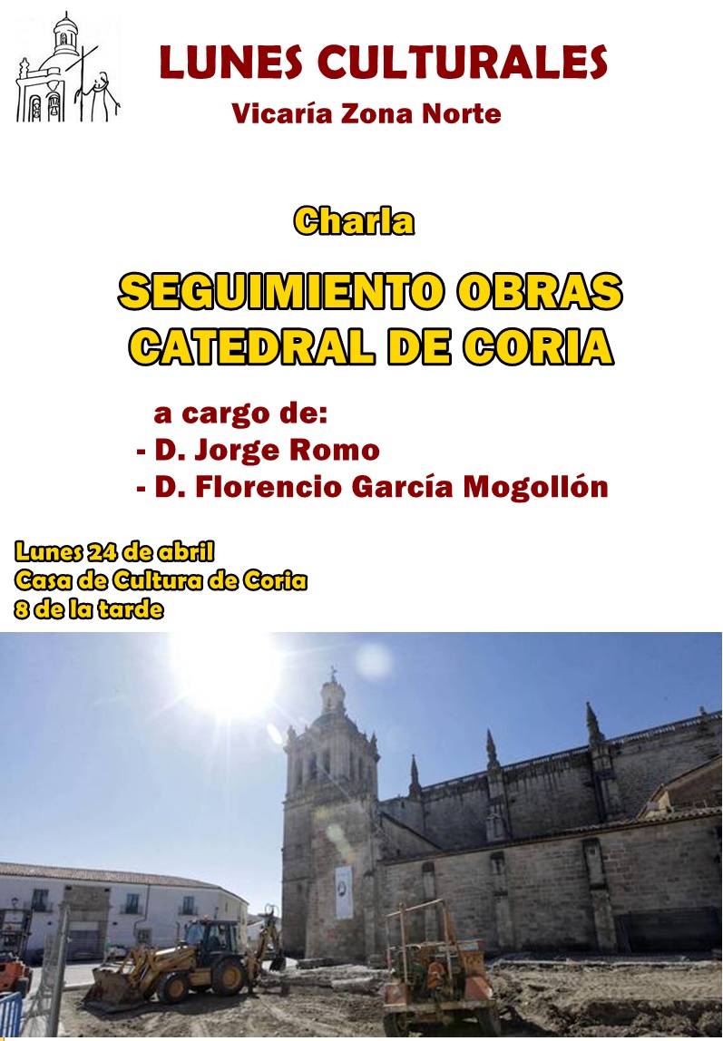 Charla sobre el seguimiento de las obras de la Catedral de la Ciudad de Coria