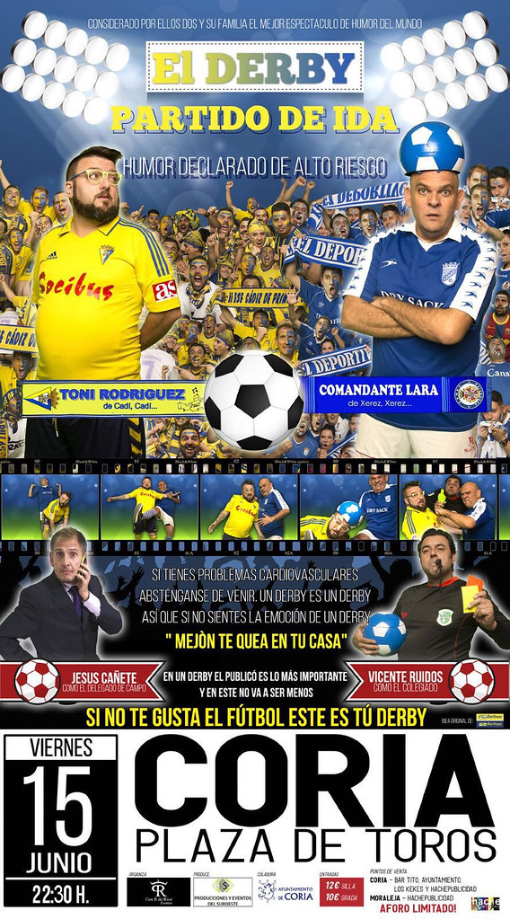 Este viernes día 15 de junio se celebra en Coria el espectáculo de humor «El Derby»